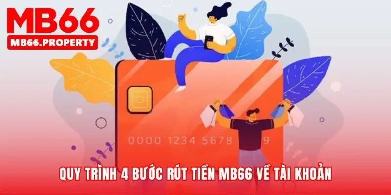 Bốn thao tác đơn giản để thực hiện rút tiền